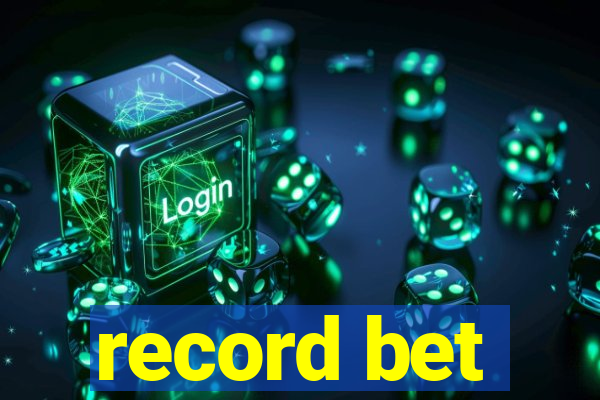 record bet